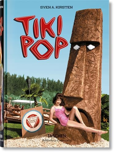 Book of Tiki: A Guide for the Urban Archeologist: Kirsten, Sven A