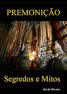 Livro PREMONIÇÃO SEGREDOS E MITOS