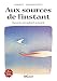 Aux sources de l'instant: Manuel de soins palliatifs à domicile (French Edition) by