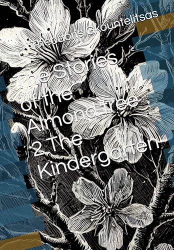 The Stories of the Almond tree 2 The Kindergarten
