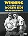 Winning on the North Side: The 1929 Chicago Cubs (The SABR Digital Library Book 25)
