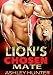 The Lion's Chosen Mate (Hunky Shifters Book 1)