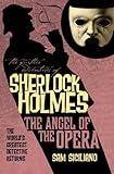 The Further Adventures of Sherlock Holmes: The Angel of the Opera
