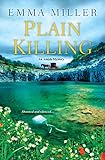 Plain Killing (An Amish Mystery Book 2) by Emma Miller
