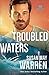 Troubled Waters: (A Clean Epic Contemporary Romance with a High Stakes Rescue in the Caribbean) (Montana Rescue)