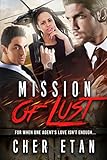 Missions Of Lust: A Billionaire BWWM Menage Romance For Adults