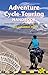 Adventure Cycle-Touring Handbook: Worldwide Route & Planning Guide (Trailblazer)
