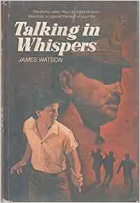 Talking in whispers by james watson essay picture