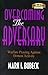 Overcoming the Adversary