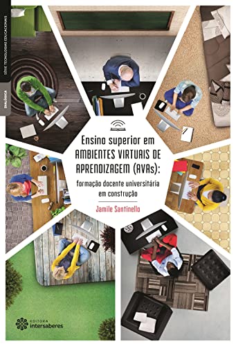 Ensino Superior em Ambientes Virtuais de Aprendizagem ( Avas ): Formacao Docente Universitaria em Construcao at Amazon