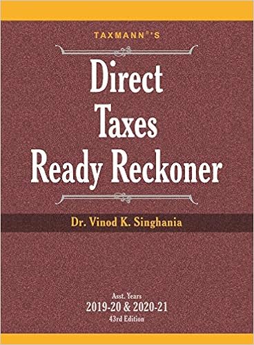 Direct Taxes Ready Reckoner (43rd Edition A.Y. 2019-20 & 2020-21)