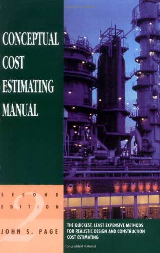 Conceptual Cost Estimating Manual, by John S. Page