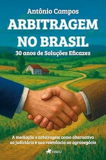 Livro Arbitragem no Brasil: 30 Anos de Soluções Eficazes