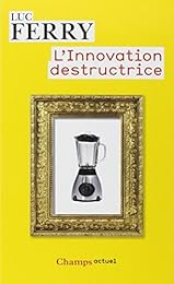 L' innovation destructrice