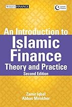 An Introduction to Islamic Finance: Theory and Practice
