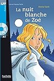 La Nuit Blanche De Zoe (French Edition) by