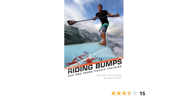 Riding Bumps: SUP and Prone Paddle Race Training: Amazon.es ...