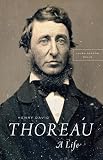 Henry David Thoreau: A Life by Laura Dassow Walls
