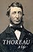 Henry David Thoreau: A Life by Laura Dassow Walls