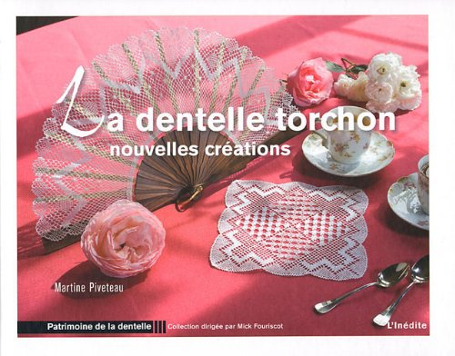 La  dentelle torchon