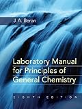 Laboratory Manual for Principles of General Chemistry