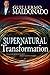 Supernatural Transformation: Change Your Heart into God's Heart by Guillermo Maldonado