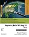 Exploring AutoCAD Map 3D 2014 by Sham Tickoo, CADCIM Technologies