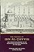 The Travels of Ibn al-Tayyib: The Forgotten Journey of an Eighteenth Century Traveller to the Hijaz (Library of Middle East History) by 