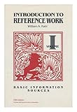 Introduction to Reference Work : Basic Information Services, Katz, William A., 0070335370