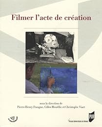 Filmer l'acte de création