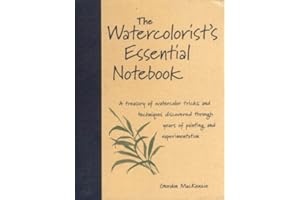 The Watercolorist's Essential Notebook