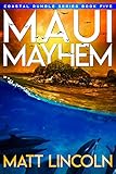 Maui Mayhem