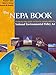 The Nepa Book: A Step-By-Step Guide on How to Comply With the National Environmental Policy Act, 2001