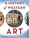 A History of Western Art: From Prehistory to the Twentieth Century by