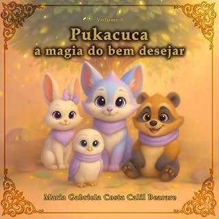 Livro Pukacuca: Magia do bem desejar (As aventuras de Pukacuca)