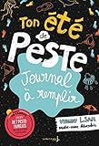 Ton été de peste : Journal à remplir by 