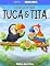 Livro Tuca e Tita: Descobertas, sabores e natureza (Série Corujinha)