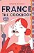France: The Cookbook