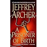 A Prisoner of Birth: A Novel