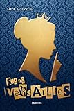 Signé Versailles (French Edition) by 