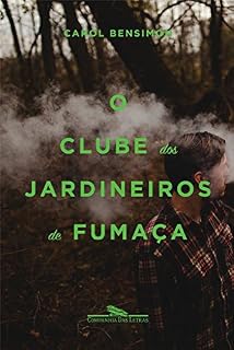 Livro O clube dos jardineiros de fumaça