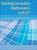 Teaching Secondary Mathematics with ICT, Johnston-Wilder, Sue and Pimm, David, 0335213820