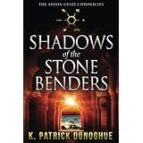 Shadows of the Stone Benders (The Anlon Cully Chronicles) (Volume 1)