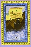A Descoberta Da América Pelos Turcos : Romancinho, Amado, Jorge, 8501041610