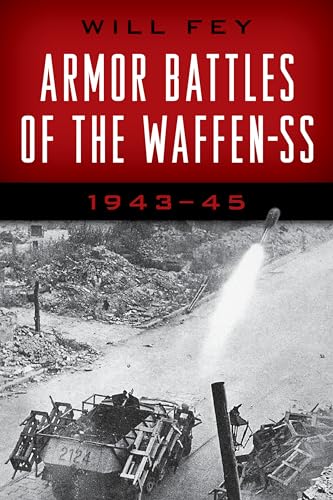 Armor Battles of the Waffen-SS: 1943–45, 2021 Edition