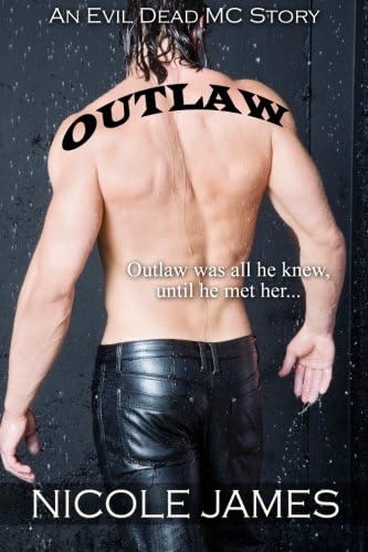 OUTLAW: An Age Gap, Forbidden MC Romance (The Evil Dead MC Series Book 1)