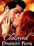 Claimed by the Dragon King (Kissed by Fire Book 4)