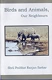 Paperback Birds and Animals, Our Neighbours Book