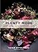 Plenty More: Vibrant Vegetable Cooking from London's Ottolenghi - Book by Yotam Ottolenghi