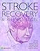 Stroke Recovery and Rehabilitation by Richard L. Harvey MD, Richard F. Macko MD
